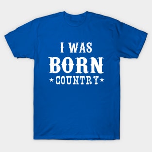 Where Were You BORN? T-Shirt